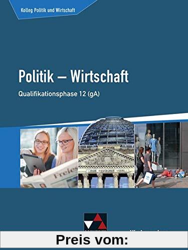 Kolleg Politik und Wirtschaft – Niedersachsen - neu / Politik – Wirtschaft für die Oberstufe: Kolleg Politik und Wirtsch