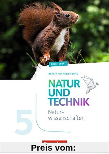 Natur und Technik - Naturwissenschaften: Neubearbeitung - Berlin/Brandenburg: 5. Schuljahr: Naturwissenschaften - Arbeit