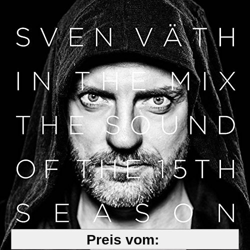 Sven Väth in the Mix: The Sound of the Fifteenth Season