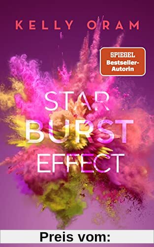 Starburst Effect: Berührende Sportsromance mit Tiefgang von Bestsellerautorin Kelly Oram