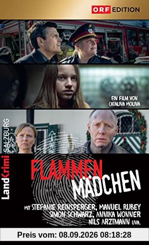 Flammenmädchen: Landkrimi Salzburg