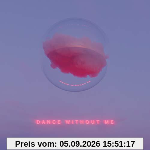 Dance Without Me
