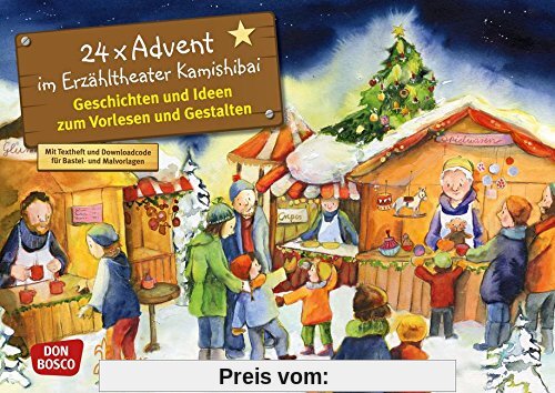 24 x Advent im Erzähltheater Kamishibai - Geschichten und Ideen zum Vorlesen und Gestalten (Bilderbuchgeschichten für un