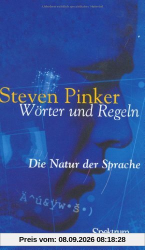 Wörter und Regeln. Die Natur der Sprache