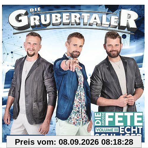 Echt Schlager, die große Fete - Volume III