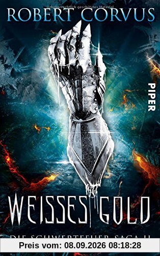 Weißes Gold: Die Schwertfeuer-Saga 2