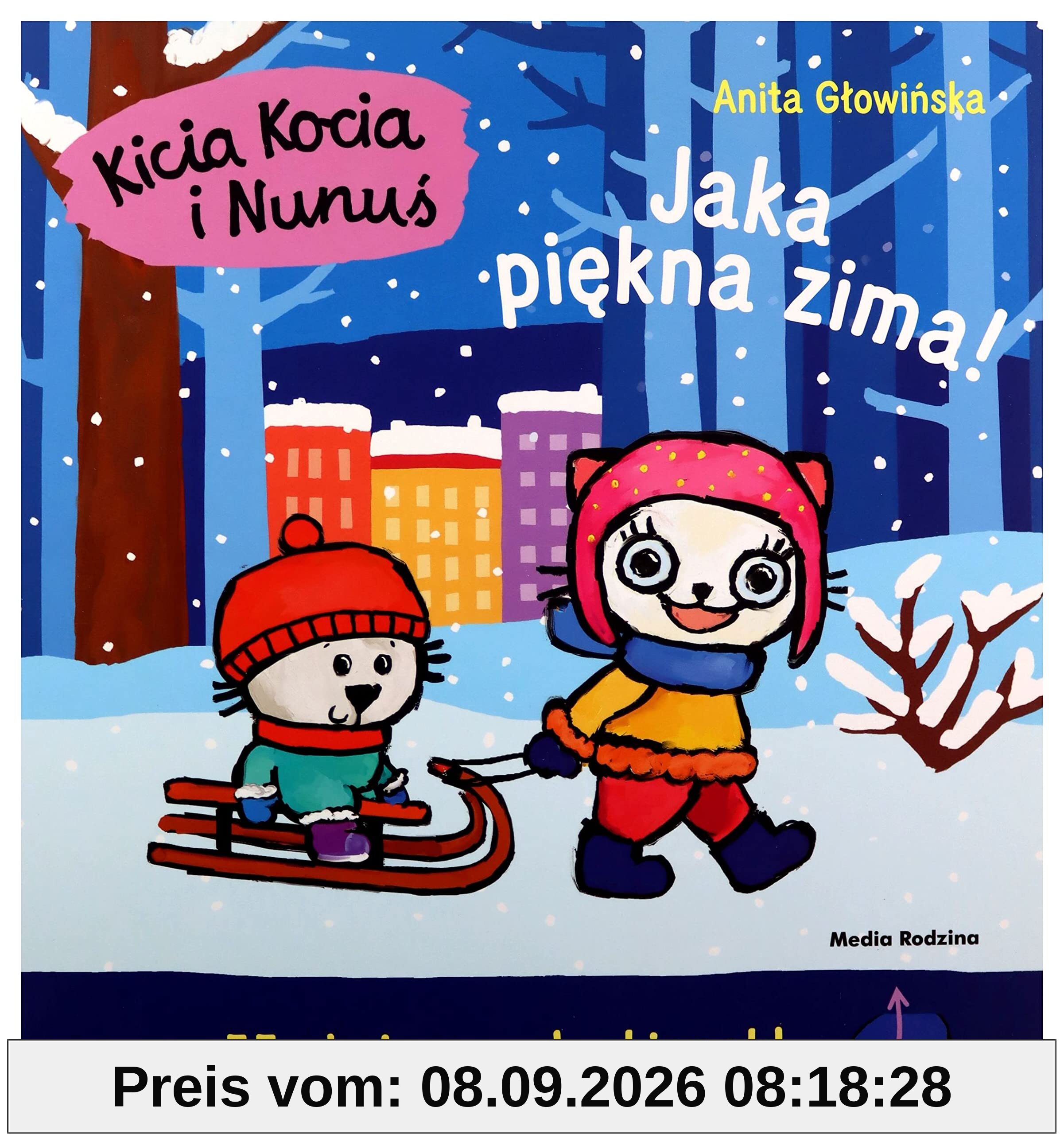 Kicia Kocia i Nunuś. Jaka piękna zima!