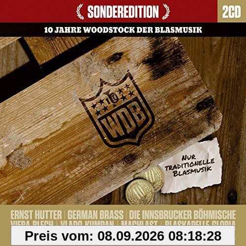 Woodstock der Blasmusik; 10 Jahre Sonderedition; Nur traditionelle Blasmusik