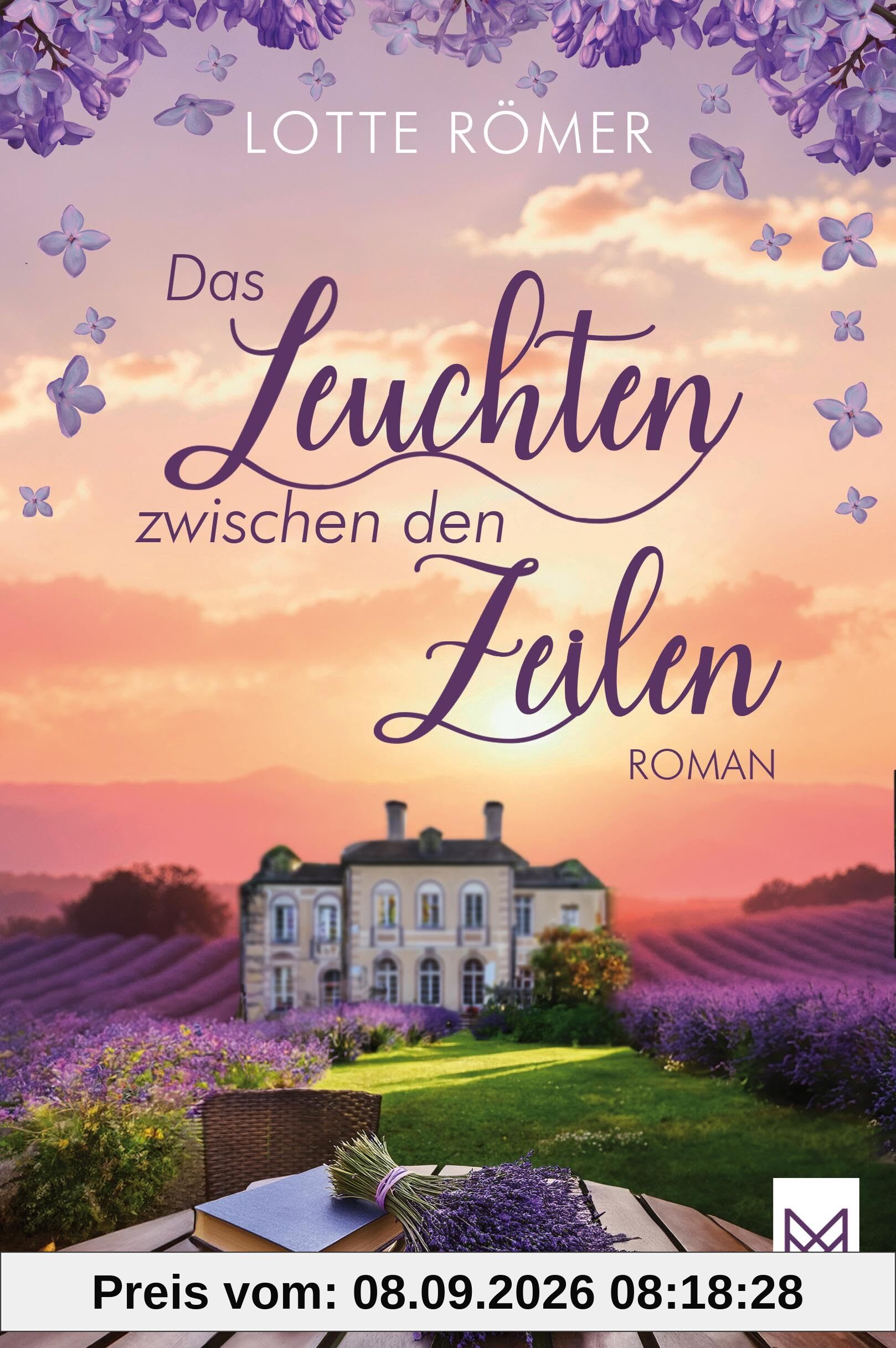 Das Leuchten zwischen den Zeilen: Das kleine Bücherhotel. Roman. Eine Liebeserklärung an die Welt der Bücher, das Leben und die Suche nach den eigenen Wurzeln