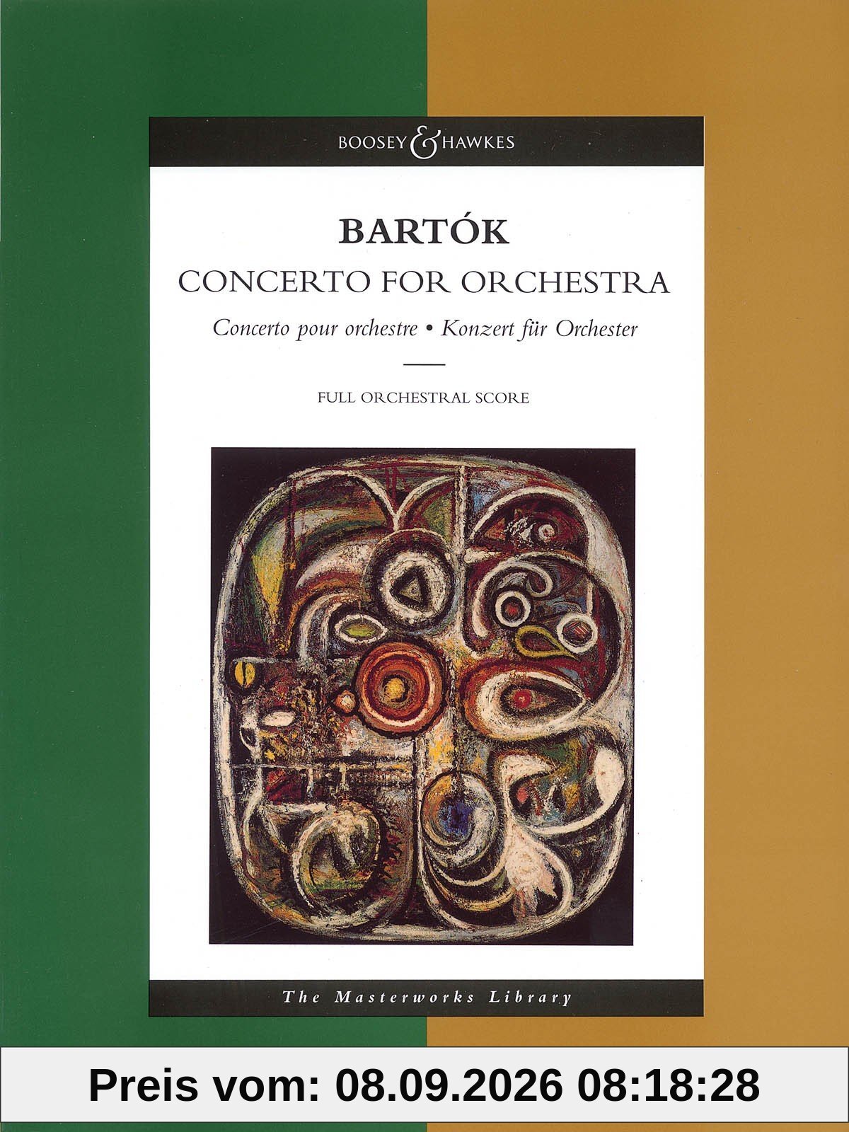Bela Bartok: Concerto for Orchestra: Concerto Pour Orchestre, Konzert Fuer Orchester (Boosey & Hawkes Masterworks Library)