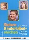 Sieben Kinderbibelwochen: Biblische Geschichten erleben