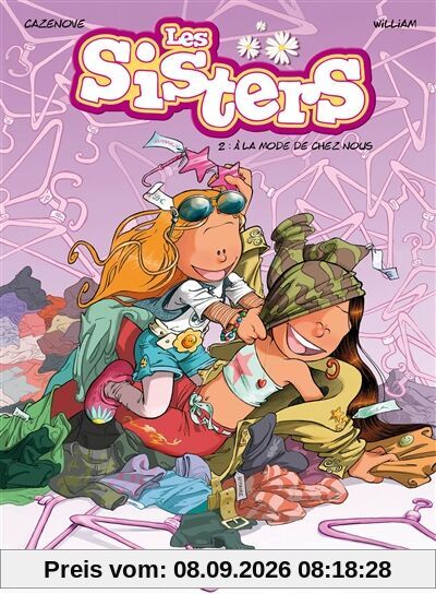 Les sisters. Vol. 2. A la mode de chez nous