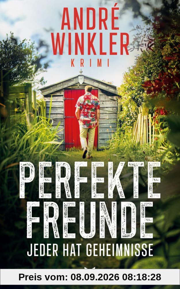Perfekte Freunde – Jeder hat Geheimnisse (Karl Daske ermittelt)