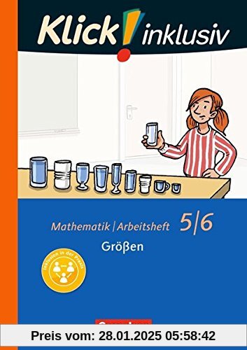 Klick! inklusiv / 5./6. Schuljahr - Größen: Arbeitsheft 2