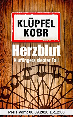 Herzblut: Kluftingers neuer Fall (Kommissar Kluftinger, Band 7)