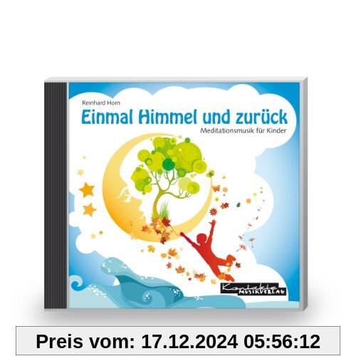 Einmal Himmel und zurück: Meditationsmusik für Kinder