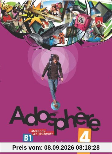 Adosphère 4, B1, méthode de français