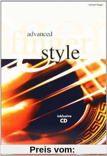 Advanced Fingerstyle. Mit CD