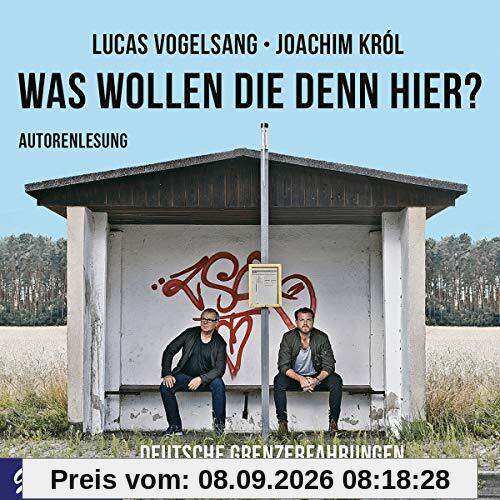 Was Wollen die Denn Hier? Deutsche Grenzerfahrunge