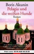Pelagia und die weißen Hunde.