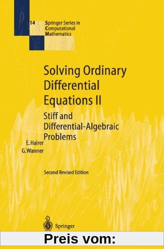 Solving Ordinary Differential Equations II: Stiff and Differential-Algebraic Problems (Springer Series in Computational 