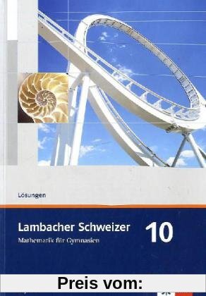 Lambacher Schweizer - Ausgabe für Bayern: Lambacher Schweizer LS Mathematik 10. Lösungen und Materialien Neu. Bayern: Ma