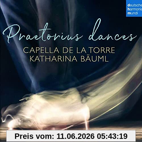 Capella de la Torre Praetorius Dances