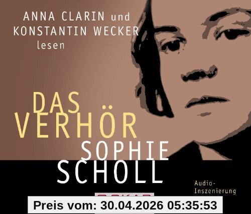 Sophie Scholl - Das Verhör, 1 Audio-CD