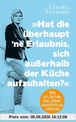 Hat die überhaupt ne Erlaubnis, sich außerhalb der Küche aufzuhalten?