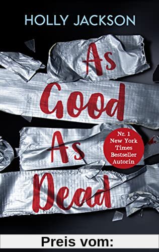 As Good as Dead: Endlich auf Deutsch lieferbar – ein Muss für Krimifans! (A Good Girl's Guide to Murder, Band 3)