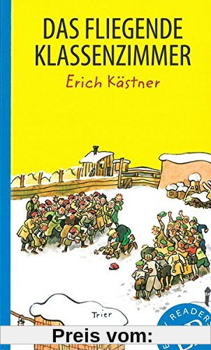Das fliegende Klassenzimmer: Deutsche Lektüre für das 2., 3. und 4. Lernjahr (Easy Readers - Leicht zu lesen)