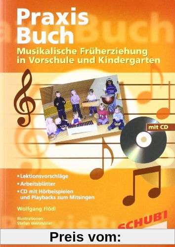 Praxisbuch Musikakalische Früherziehung in Vorschule und Kindergarten, m. Audio-CD