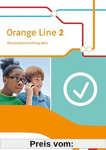 Orange Line / Klassenarbeitstraining aktiv mit Multimedia-CD 6. Klasse: Ausgabe 2014