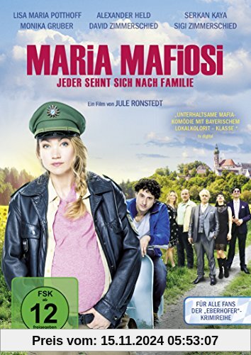 Maria Mafiosi - Jeder sehnt sich nach Familie