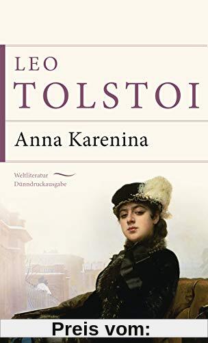 Anna Karenina (Anaconda Weltliteratur Dünndruckausgabe, Band 14)
