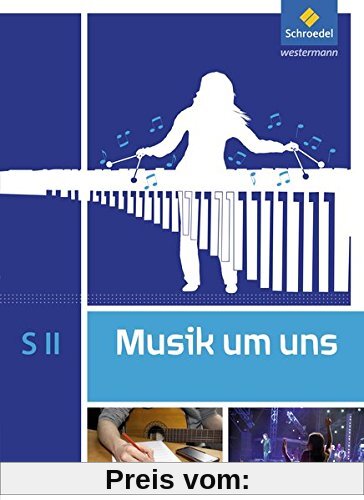 Musik um uns SII - 5. Auflage 2017: Schülerband