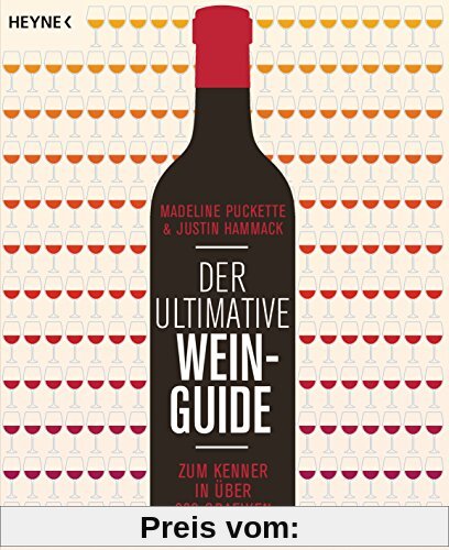 Der ultimative Wein-Guide: Zum Kenner in über 333 Grafiken  -  -
