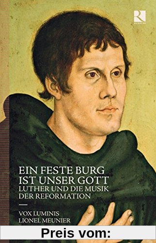 Ein feste Burg ist unser Gott - Luther und die Musik der Reformation (2 CDs + Buch)