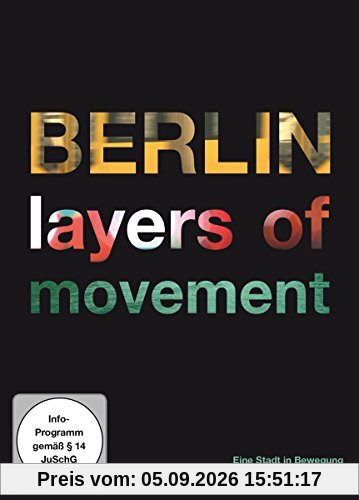Berlin - Layers of Movement