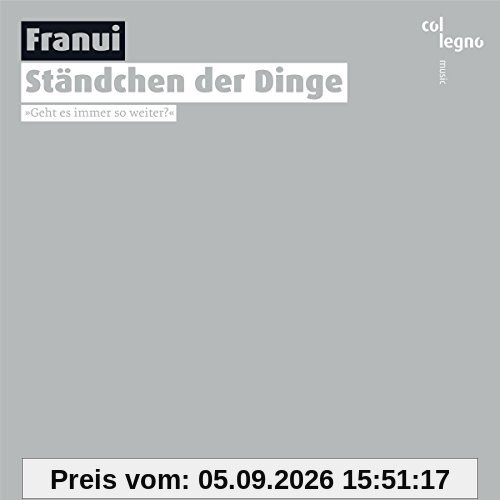 Ständchen der Dinge »Geht das immer so weiter?«