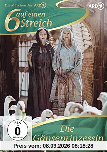 Sechs auf einen Streich - Die Gänseprinzessin