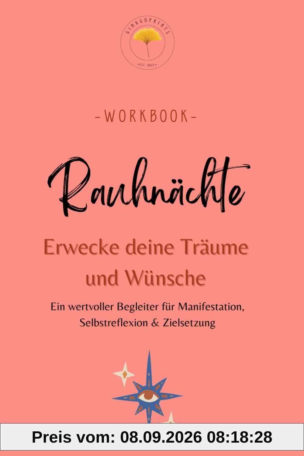 Rauhnächte - Ein Workbook: Erwecke deine Träume und Wünsche