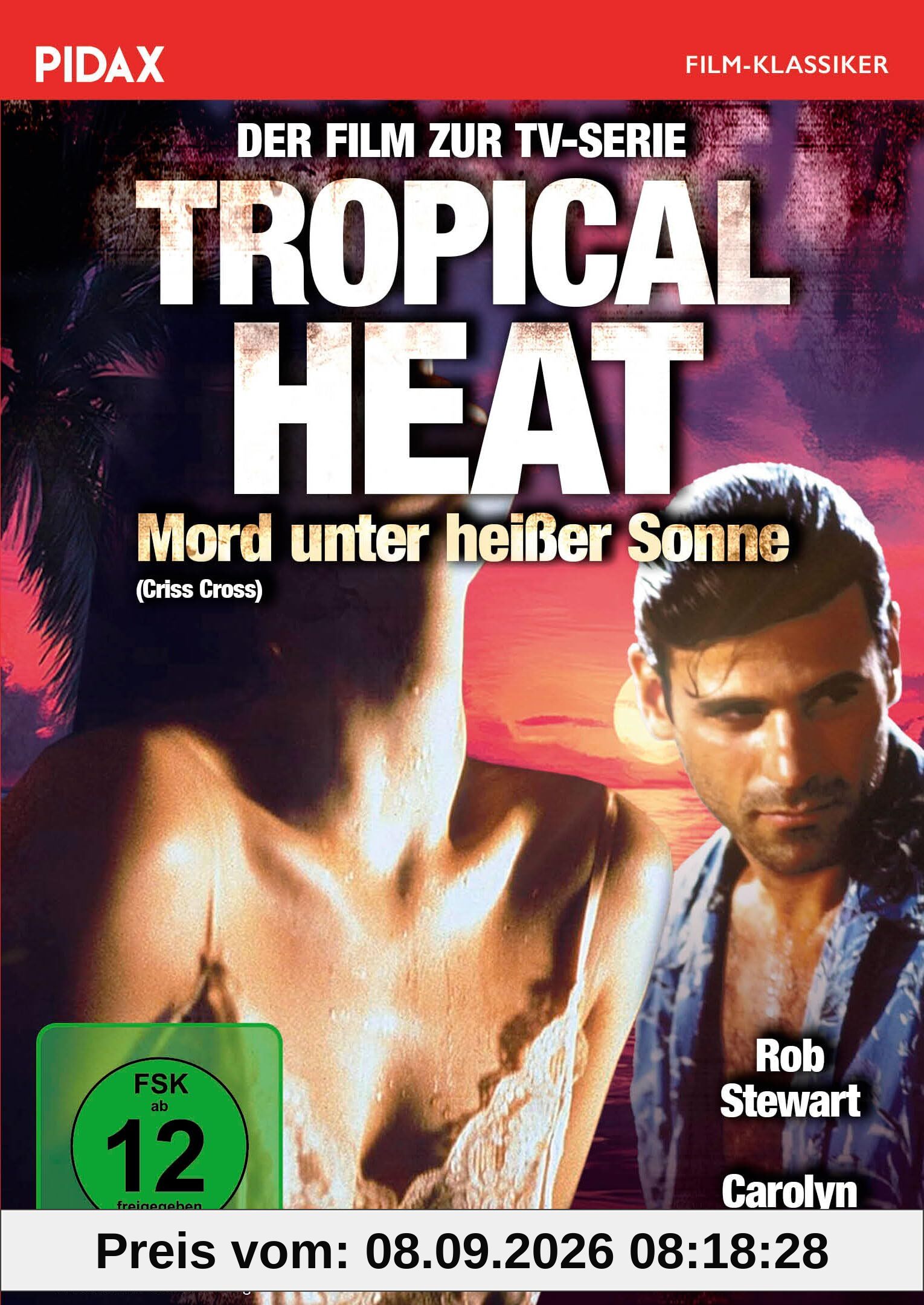 Tropical Heat - Der Film: Mord unter heißer Sonne / Spielfilm-Ableger der Kultkrimireihe (Pidax Film-Klassiker)