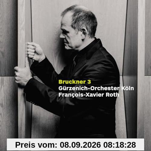Anton Bruckner: Sinfonie Nr. 3 (Fassung 1873)
