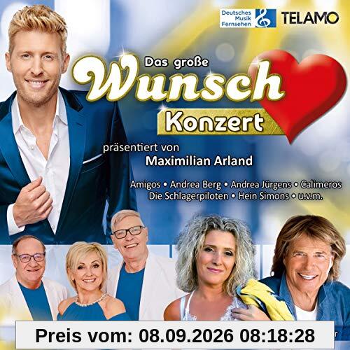Das Große Wunschkonzert Präs.Von Maximilian Arland