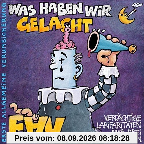 Was haben wir gelacht... (Verdächtige Larifaritäten aus drei Jahrzehnten)