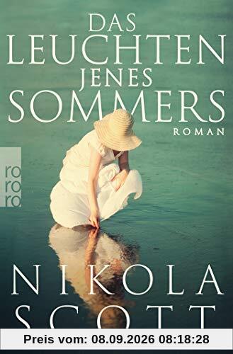 Das Leuchten jenes Sommers