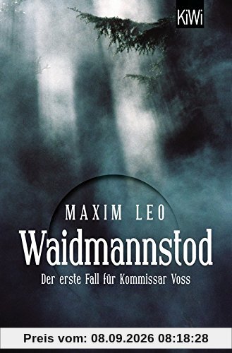 Waidmannstod: Der erste Fall für Kommissar Voss (KiWi)