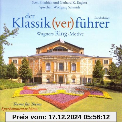 Der Klassik(ver)führer Sonderband. Wagners Ring-Motive. 2 CDs