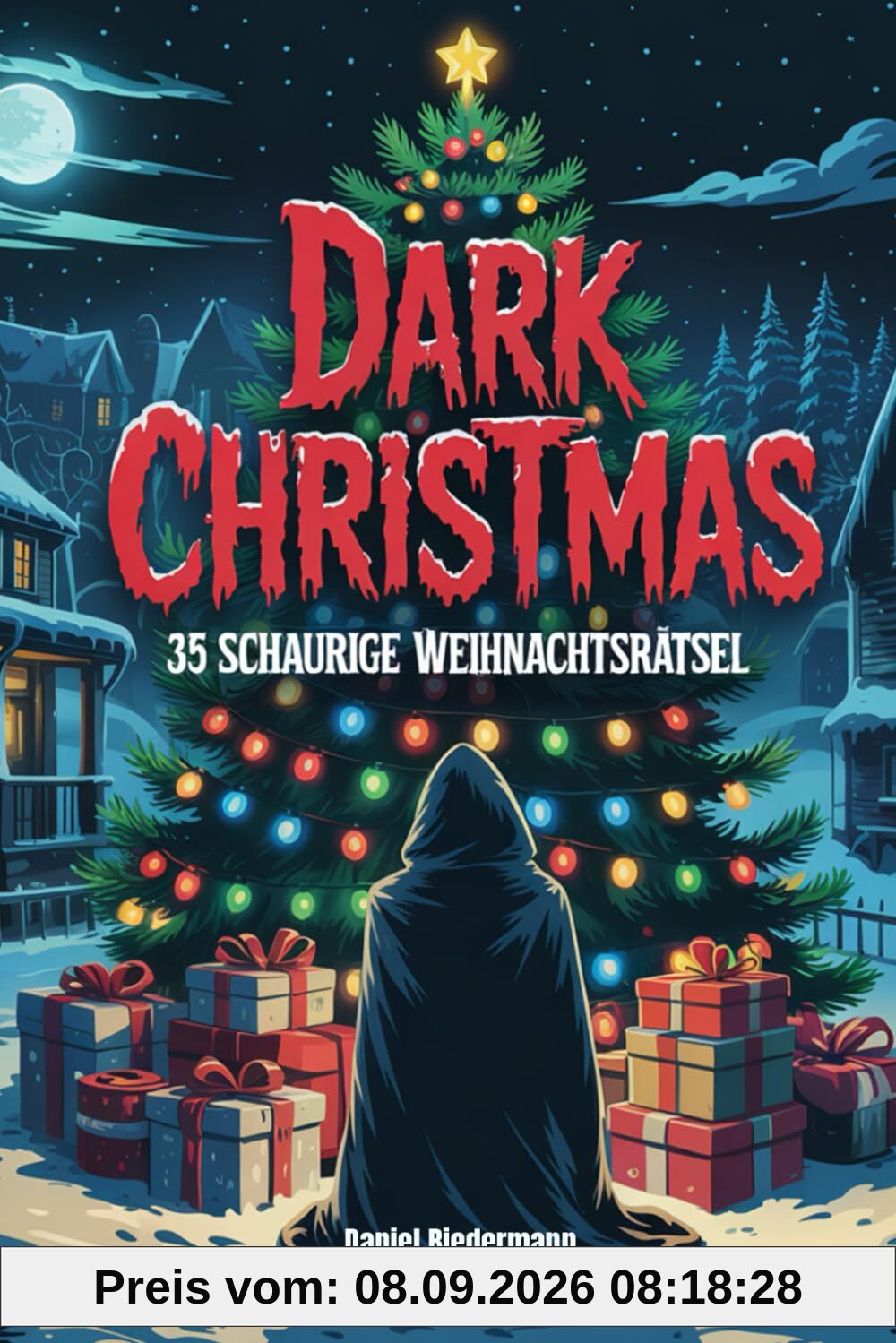 Dark Christmas: 35 schaurige Weihnachtsrätsel